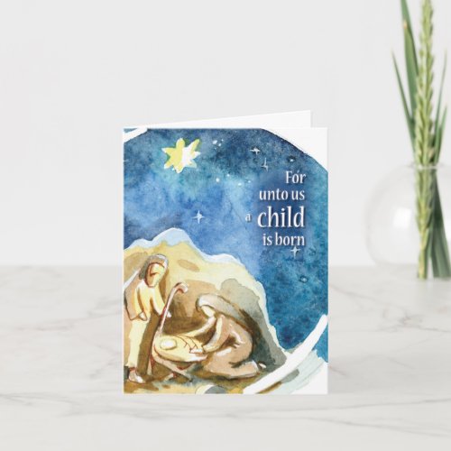 Nativity Scene For Unto Us a Child is Born Holiday Card