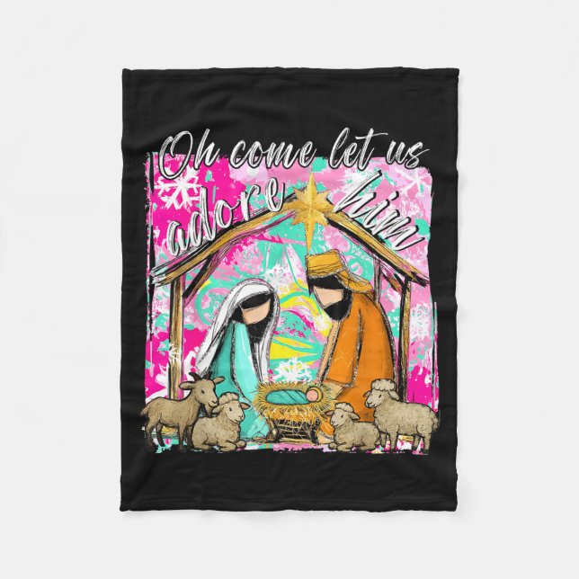 Nativity Scene Oh Come Let Us Adore Him Christmas  Fleece Blanket (Front)