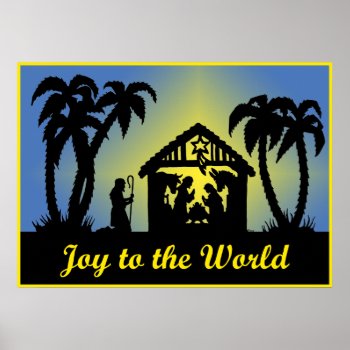 Nativity Silhouette Joy To The World Poster by gingerbreadwishes at Zazzle