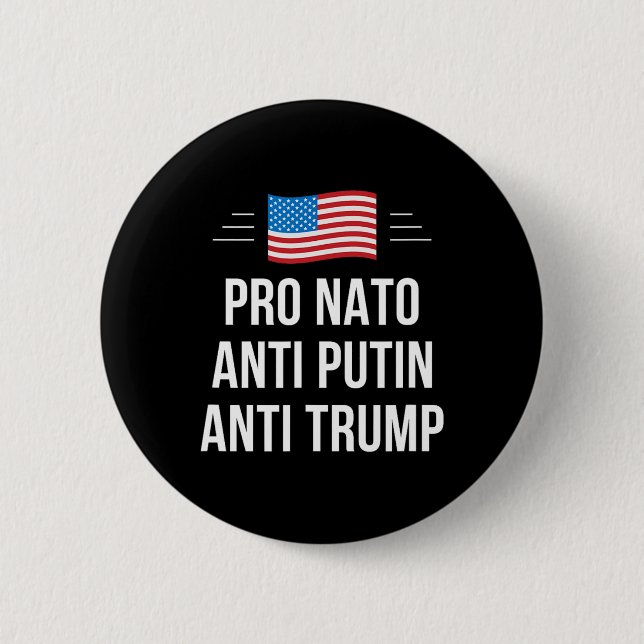 Nato - Anti Putin - Anti Trump -  Button (Front)