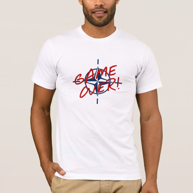 NATO Game Over - stop war T-Shirt (Front)