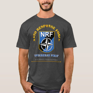 NATO Response  w Txt T-Shirt