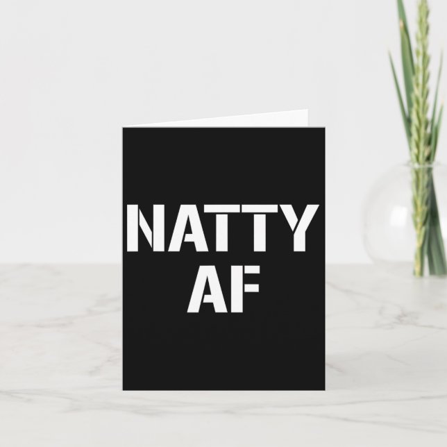 Natty Af Natural Bodybuilding Gifts Men Women Funn Card (Front)