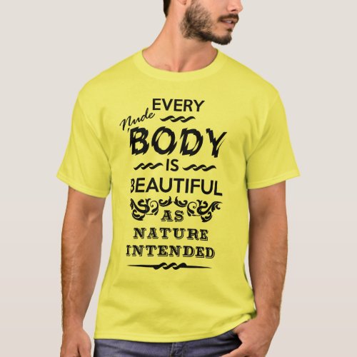 Natural Beautiful Body T_Shirt
