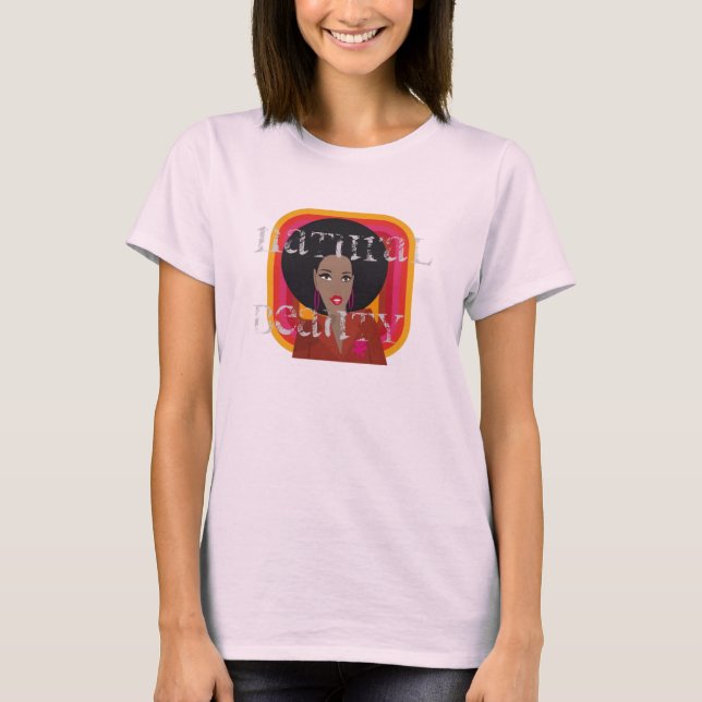 Natural Beauty T-Shirt (Front)