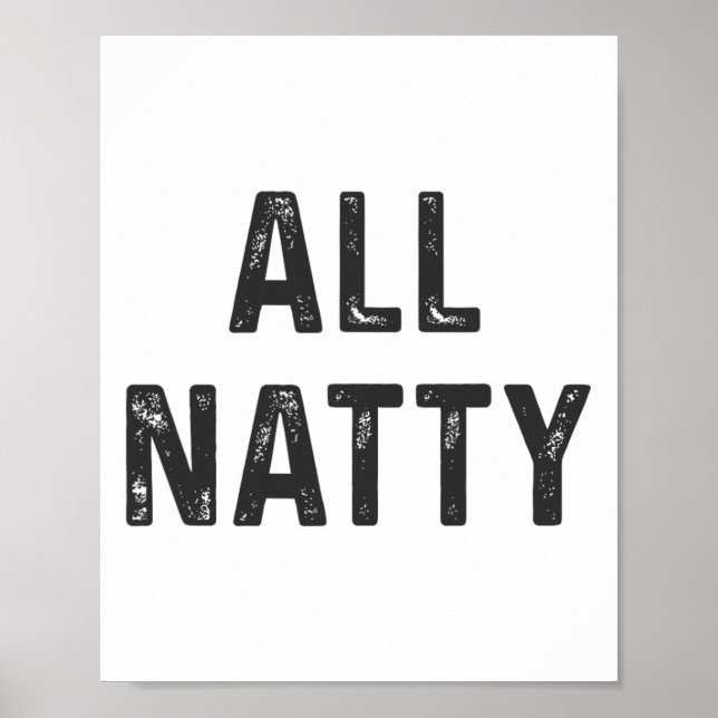 Natural Bodybuilding Funny Body Builder All Natty  Poster (Front)