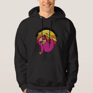 Natural Born Chiller Funny Sloth Lazy Sloth Cute A Hoodie