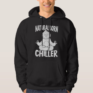 Natural Born Chiller Lazy Sloth Arboreal Animal Hoodie