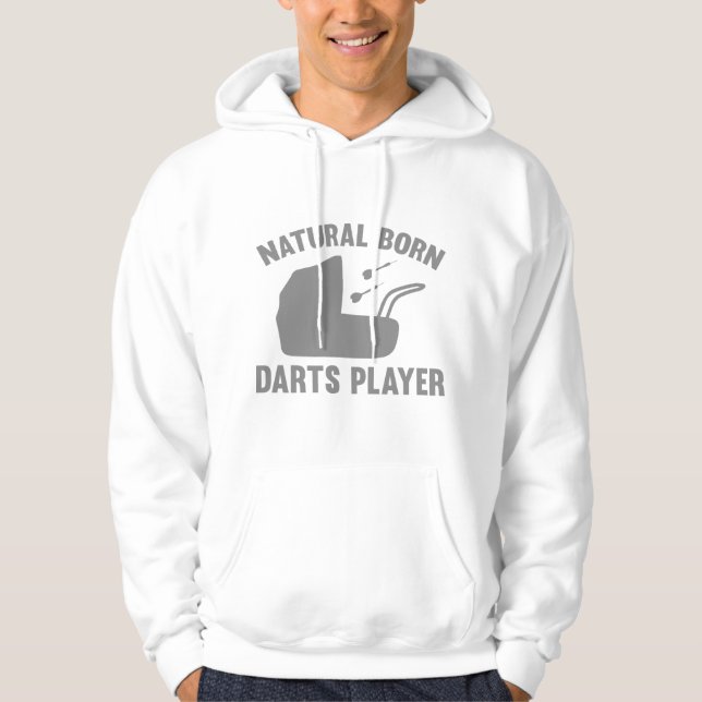 Natural Born Darts Player Hoodie (Front)