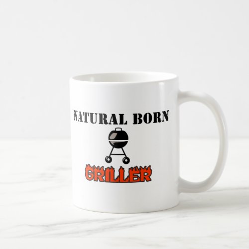 Natural born griller coffee mug