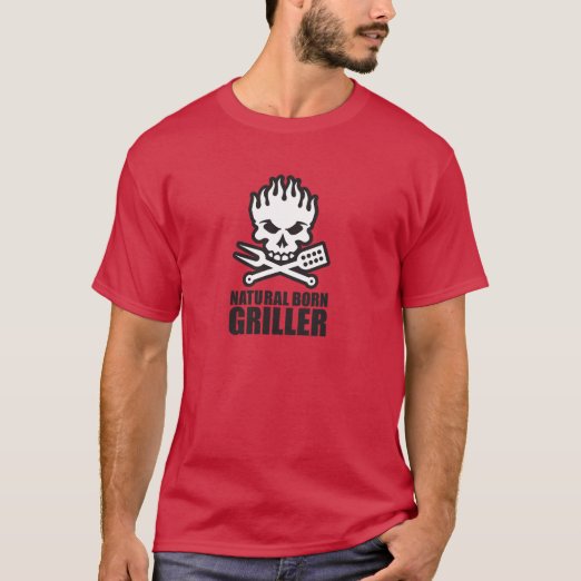 natural born griller t shirt