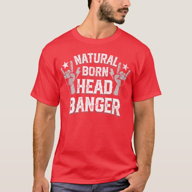 Natural born Headbanger Devil horns Heavy Metal gi T-Shirt (Front)