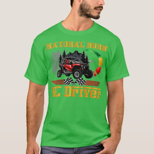 Natural Born RC Driver Racer Remote Controlled 3 T_Shirt