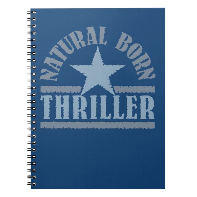 Natural Born Thriller custom notebook (Front)