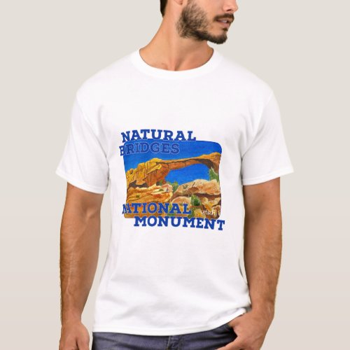 Natural Bridges National Monument Utah T_Shirt