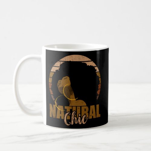 Natural Chic Afro All Natural Hair African America Coffee Mug