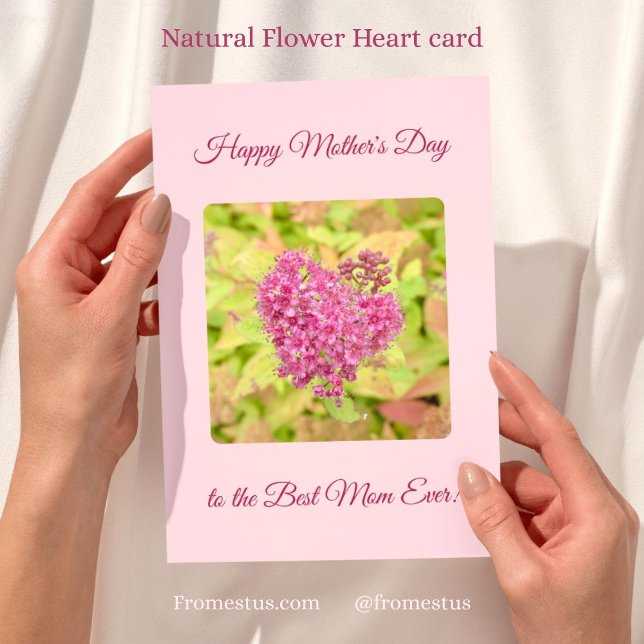 Natural Flower Heart - Happy Mother's Day pink. Holiday Card (Creator Uploaded)