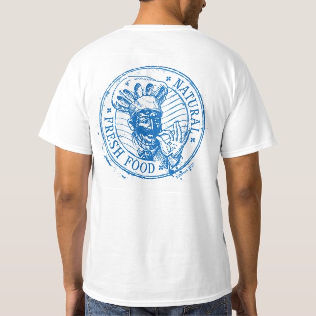 "Natural Fresh Food" T Shirt from Chef Lynn (Back)