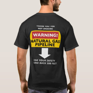 Natural Gas Man T-Shirt 500 Feet