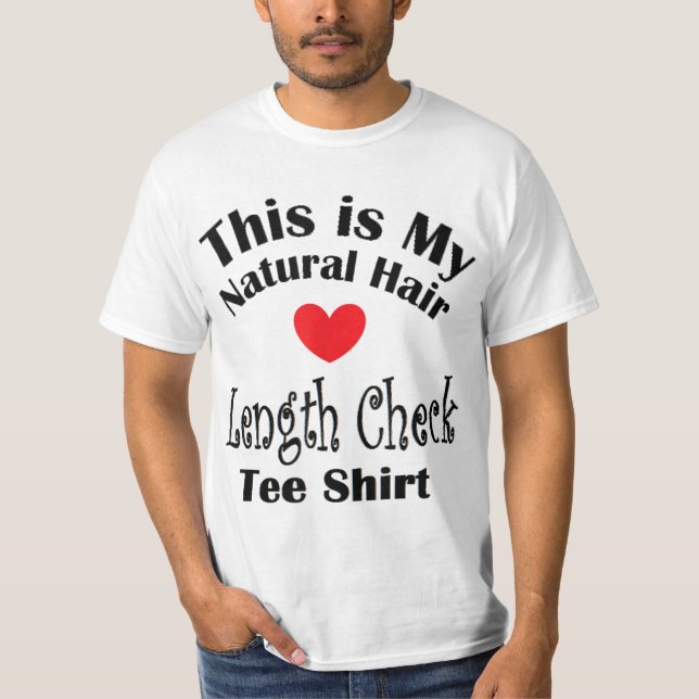Natural Hair Design for Black Women Length Check B T-Shirt (Front)