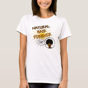 Natural Hair Forever T-Shirt