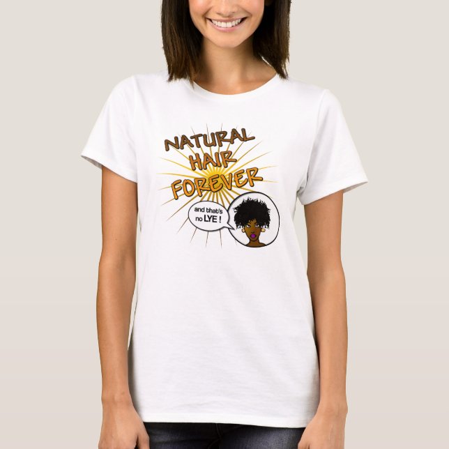 Natural Hair Forever T-Shirt (Front)