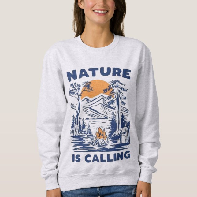 natural is calling sweatshirt (Front)