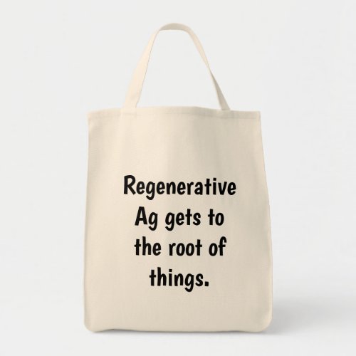 Natural Material Regenerative Ag gets to the  Tote Bag