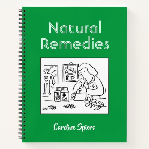 Natural Remedies Notes with Recipients Name Notebook