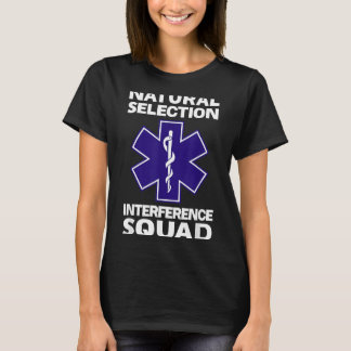 Natural Selection Interference Squad Paramedic T-Shirt