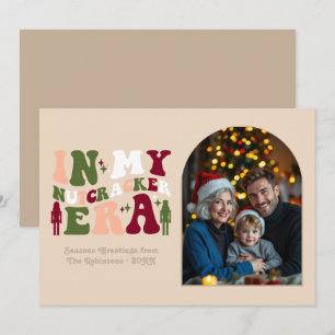 Natural Warmth My Nutcracker Era Christmas Photo Holiday Card