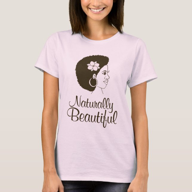 Naturally Beautiful T-Shirt (Front)