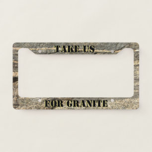 Naturally Cool Surfaces_Take Us For Granite License Plate Frame