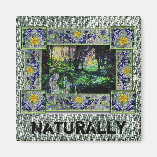Naturally Into the Woods Magnet (Front)
