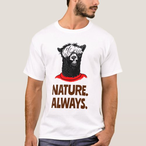 Nature Always Conservation Biologists T_Shirt