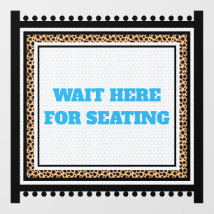 Nature Animal Skins Pattern Wait Here for Seating Floor Decals