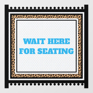 Nature Animal Skins Pattern Wait Here for Seating Floor Decals