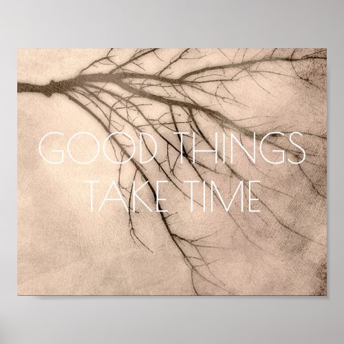 nature art poster good things take time quote