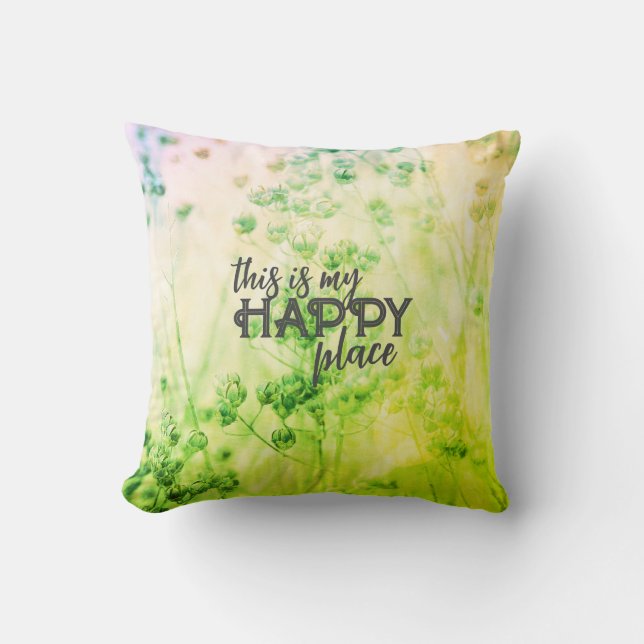 nature art with text green my happy place  throw pillow (Front)