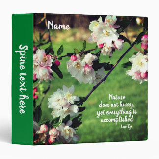Nature Does Not Hurry Inspirational Personalized 3 Ring Binder