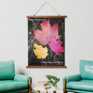 Nature doesn't hurry-everything is accomplished! hanging tapestry