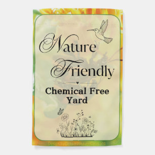 Nature Friendly Yard! Chemical Free Garden Flag