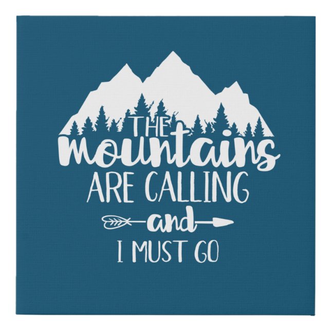 Nature Hiking Adventure Camping The Mountains Faux Canvas Print (Front)