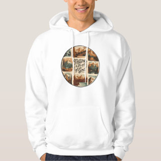 Nature is God created Art Hoodie