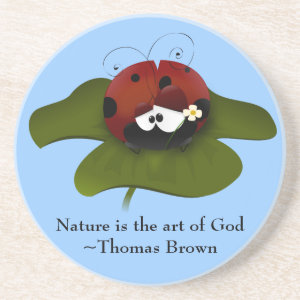 Nature is God's Artwork coaster