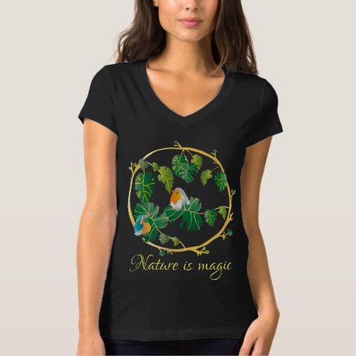 Nature is magic T_Shirt