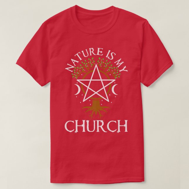Nature Is My Church 437  T-Shirt (Design Front)