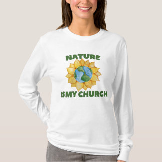 Nature is my Church T-Shirt