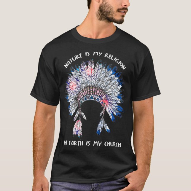 Nature is My Religion the Earth is My Church Tee (Front)