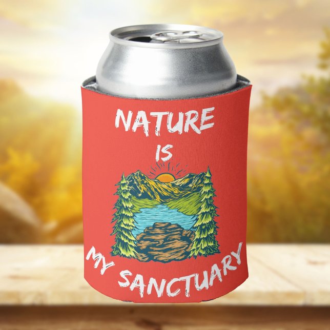Nature Is My Sanctuary | Inspirational Hiker’s  Can Cooler (Creator Uploaded)